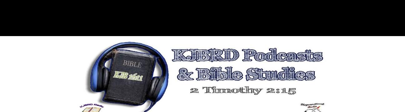 KJBRD Podcasts & Bible Studies